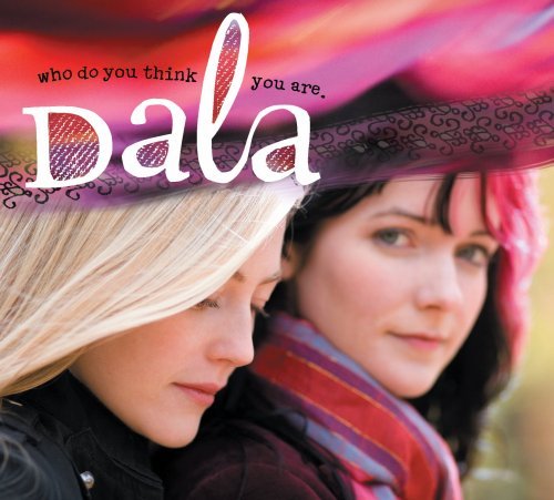 Dala/Who Do You Think You Are@Import-Can